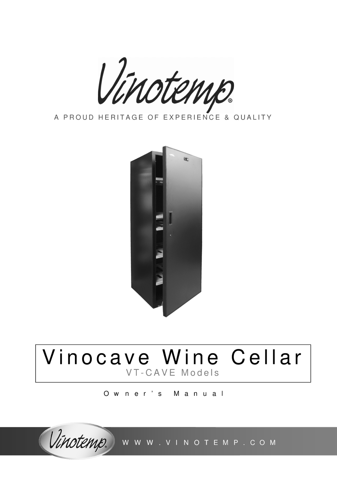 Vinotemp VinoCellier, VinoCave Series, VT-CAVv4 owner manual N o c a v e W i n e C e l l a r, N e r ’ s M a n u a l 