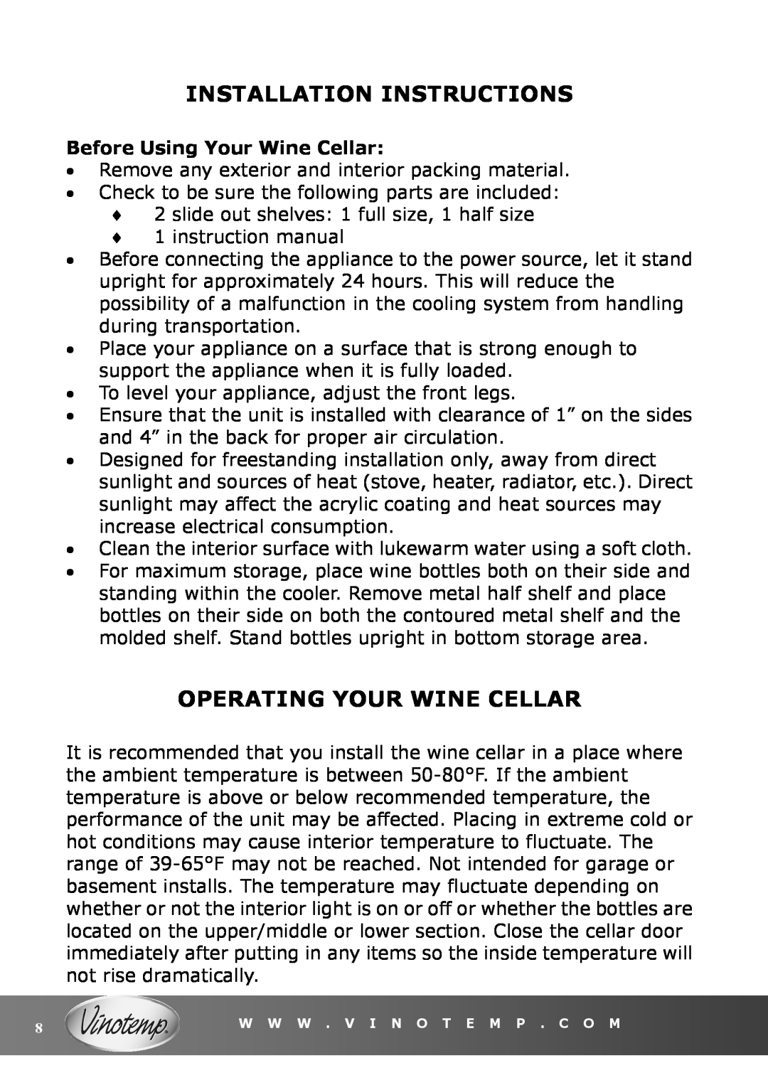 Vinotemp VT-15 TS owner manual Installation Instructions, Operating Your Wine Cellar, Before Using Your Wine Cellar 