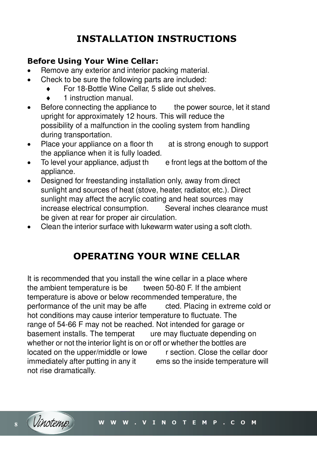 Vinotemp VT-18TEDS owner manual Installation Instructions, Operating Your Wine Cellar 