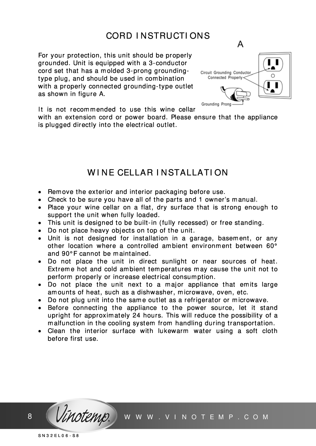 Vinotemp VT-32G, VT-32SN owner manual Cord Instructions, Wine Cellar Installation, W W W . V I N O T E M P . C O M 