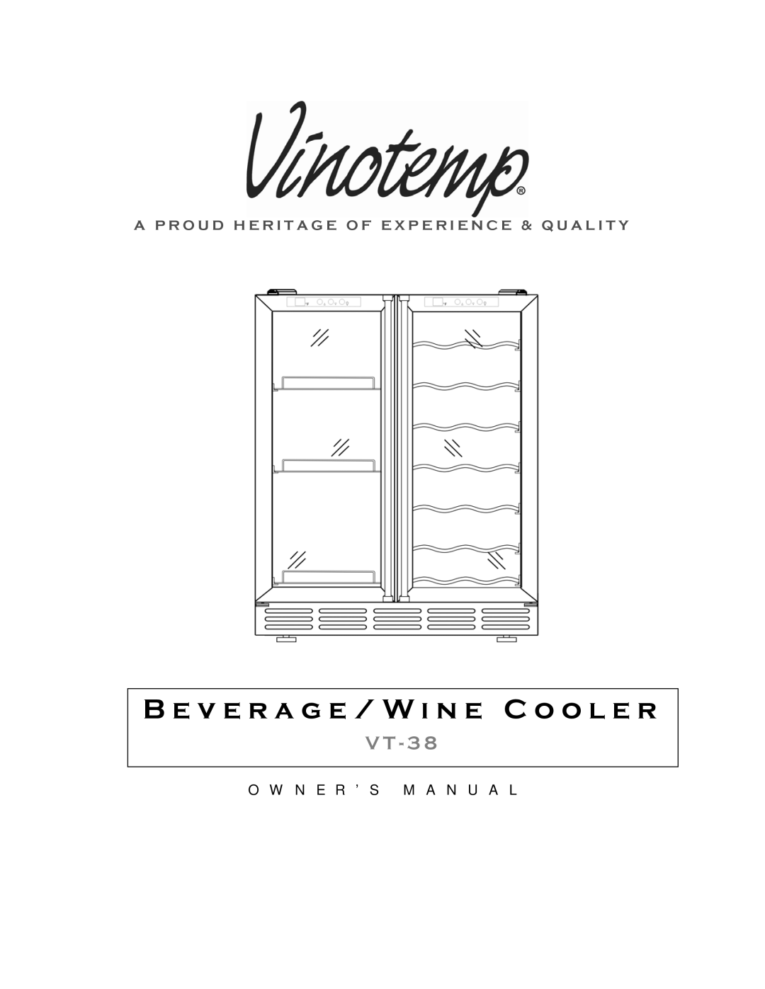 Vinotemp VT-38 owner manual V e r a g e / W i n e C o o l e r 