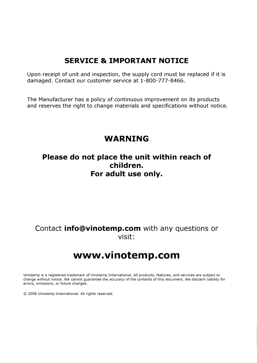 Vinotemp VT-45R Service & Important Notice, Please do not place the unit within reach of, children For adult use only 