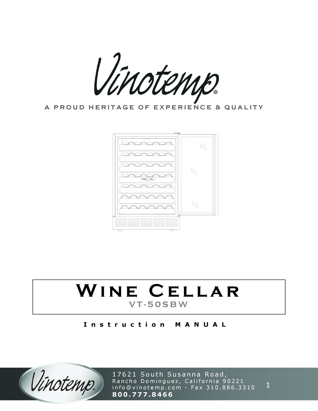 Vinotemp VT-50SBW instruction manual Wine Cellar, V T - 5 0 S B W, 1 7 6 2 1 S o u t h S u s a n n a R o a d, 800 