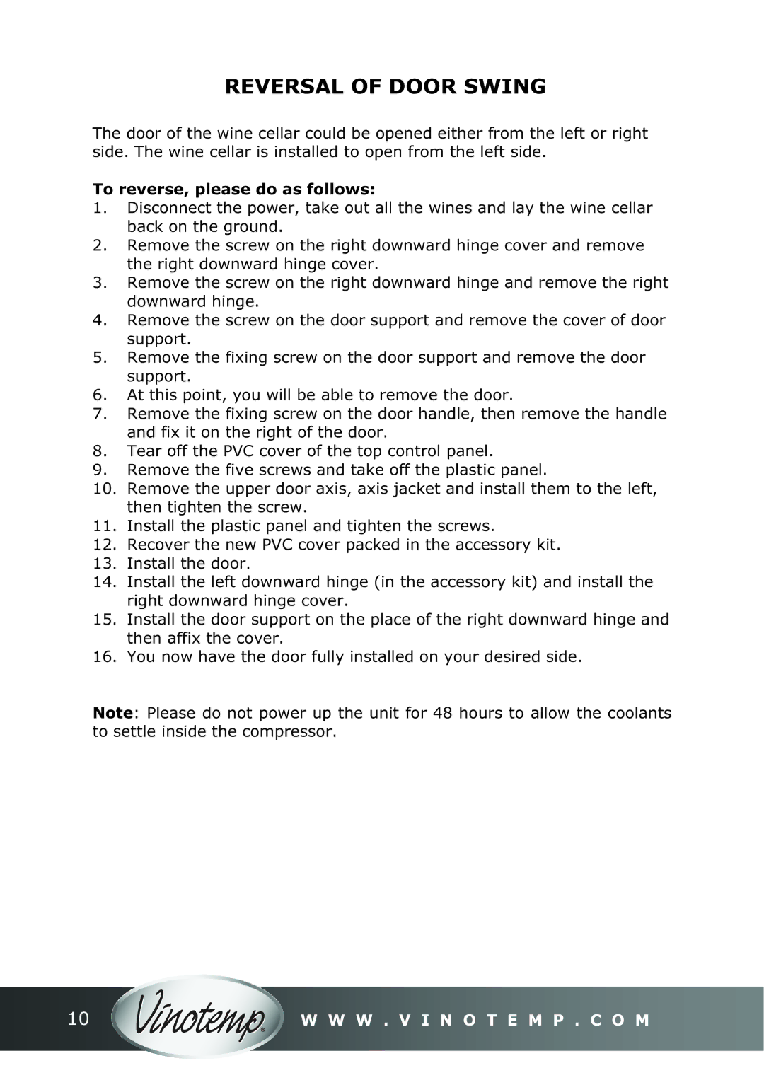 Vinotemp VT-58 owner manual Reversal of Door Swing, To reverse, please do as follows 