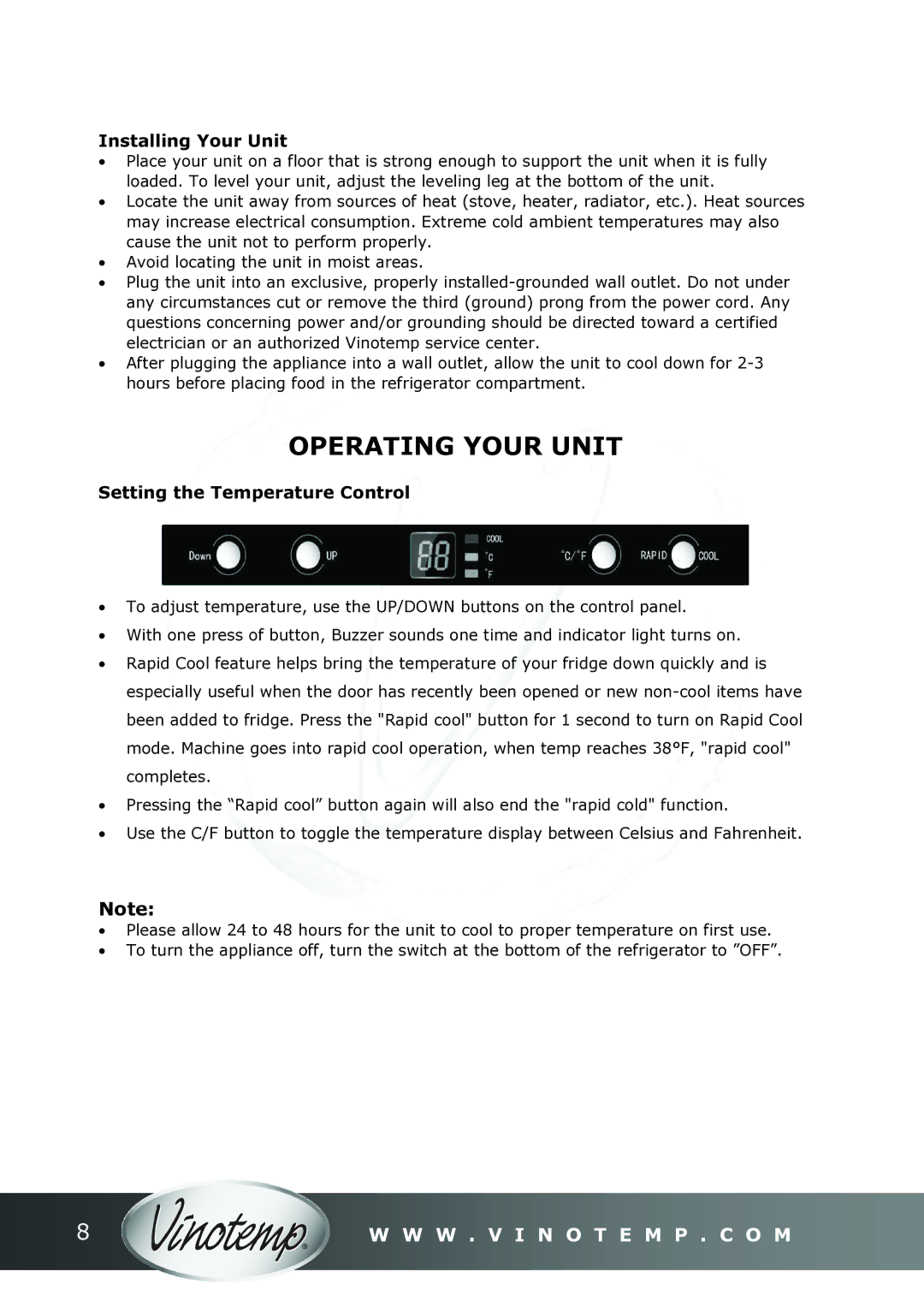 Vinotemp VT-ODSBREF owner manual Operating Your Unit, Installing Your Unit, Setting the Temperature Control 