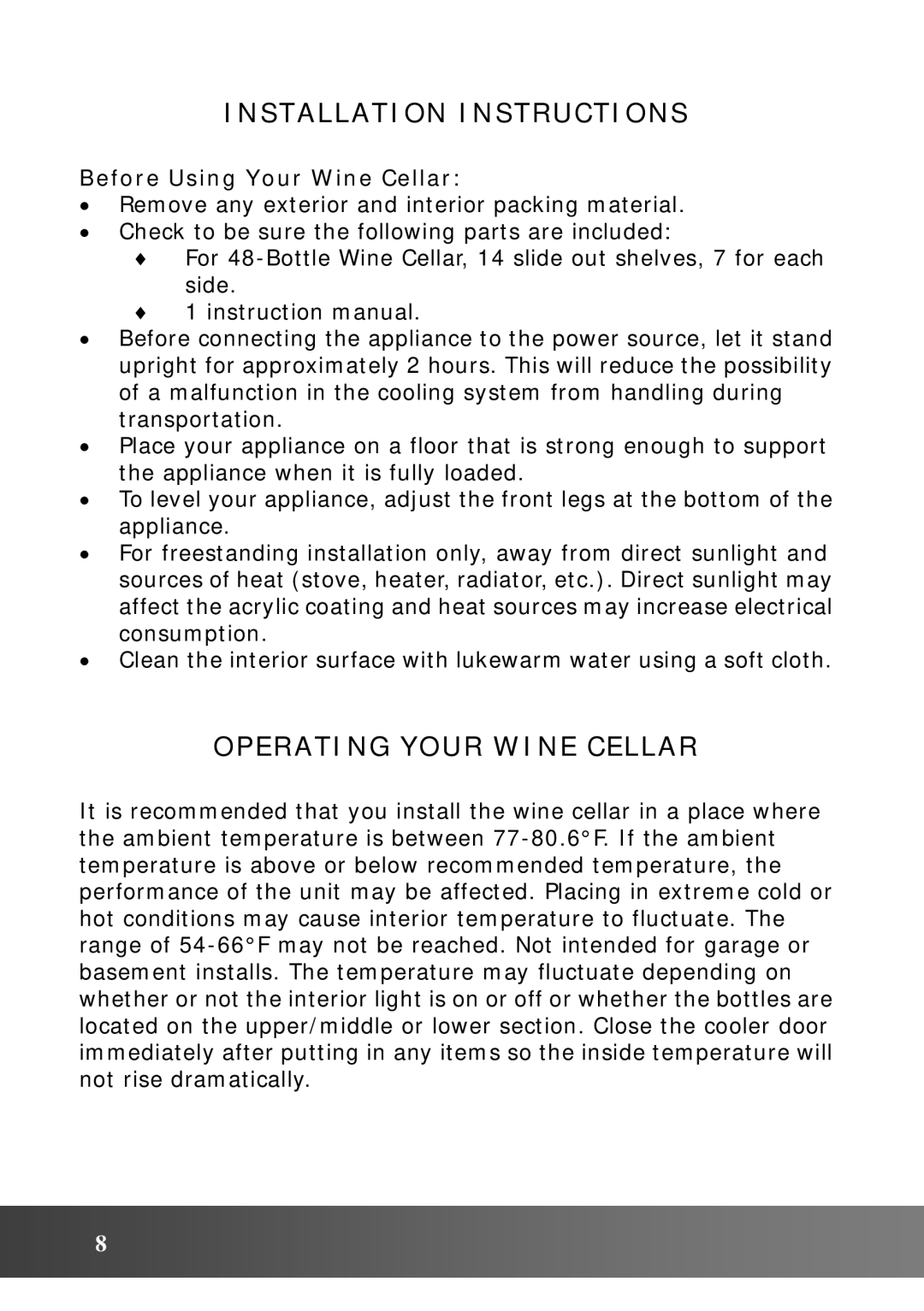 Vinotemp VT48TEDS2Z owner manual Installation Instructions, Operating Your Wine Cellar 