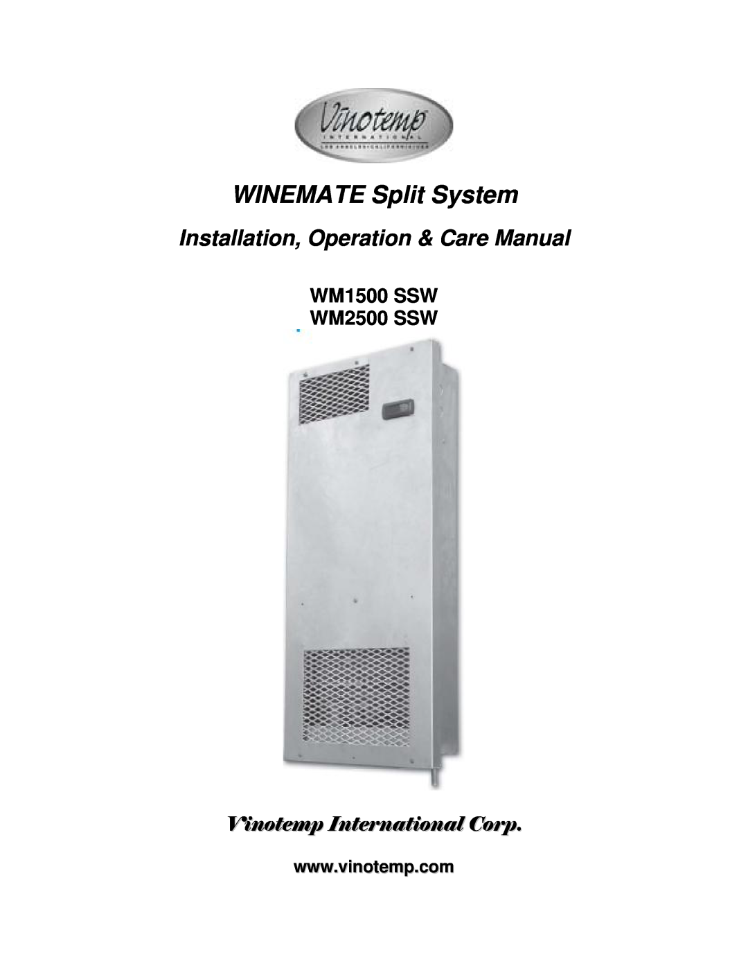 Vinotemp manual WM1500 SSW WM2500 SSW, WINEMATE Split System, Installation, Operation & Care Manual 