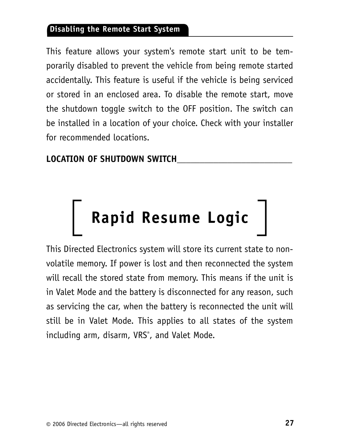 Viper 5500 manual Rapid Resume Logic, Location of Shutdown Switch 