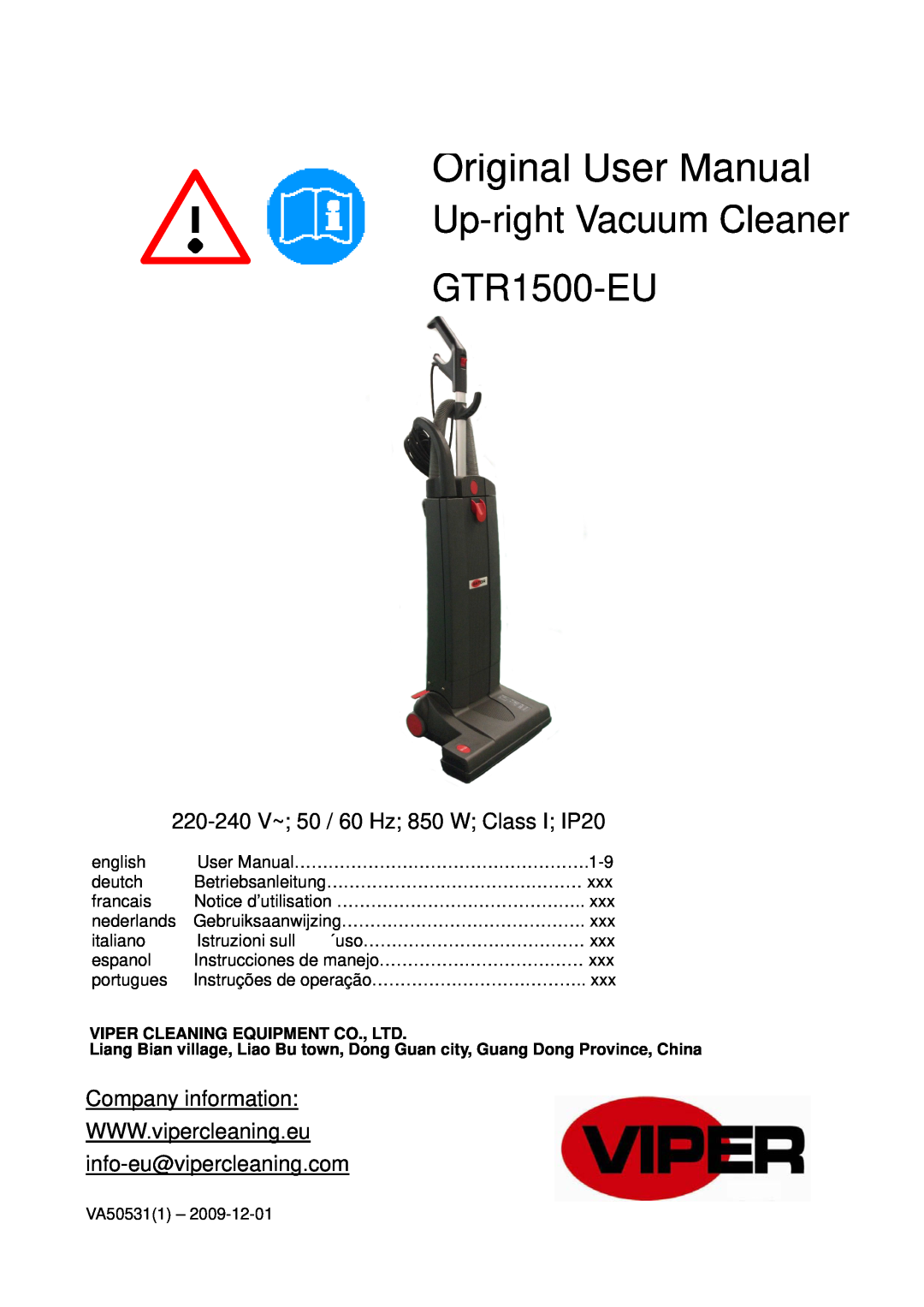 Viper user manual 220-240V~ 50 / 60 Hz 850 W Class I IP20, Up-rightVacuum Cleaner GTR1500-EU, english, deutch, francais 