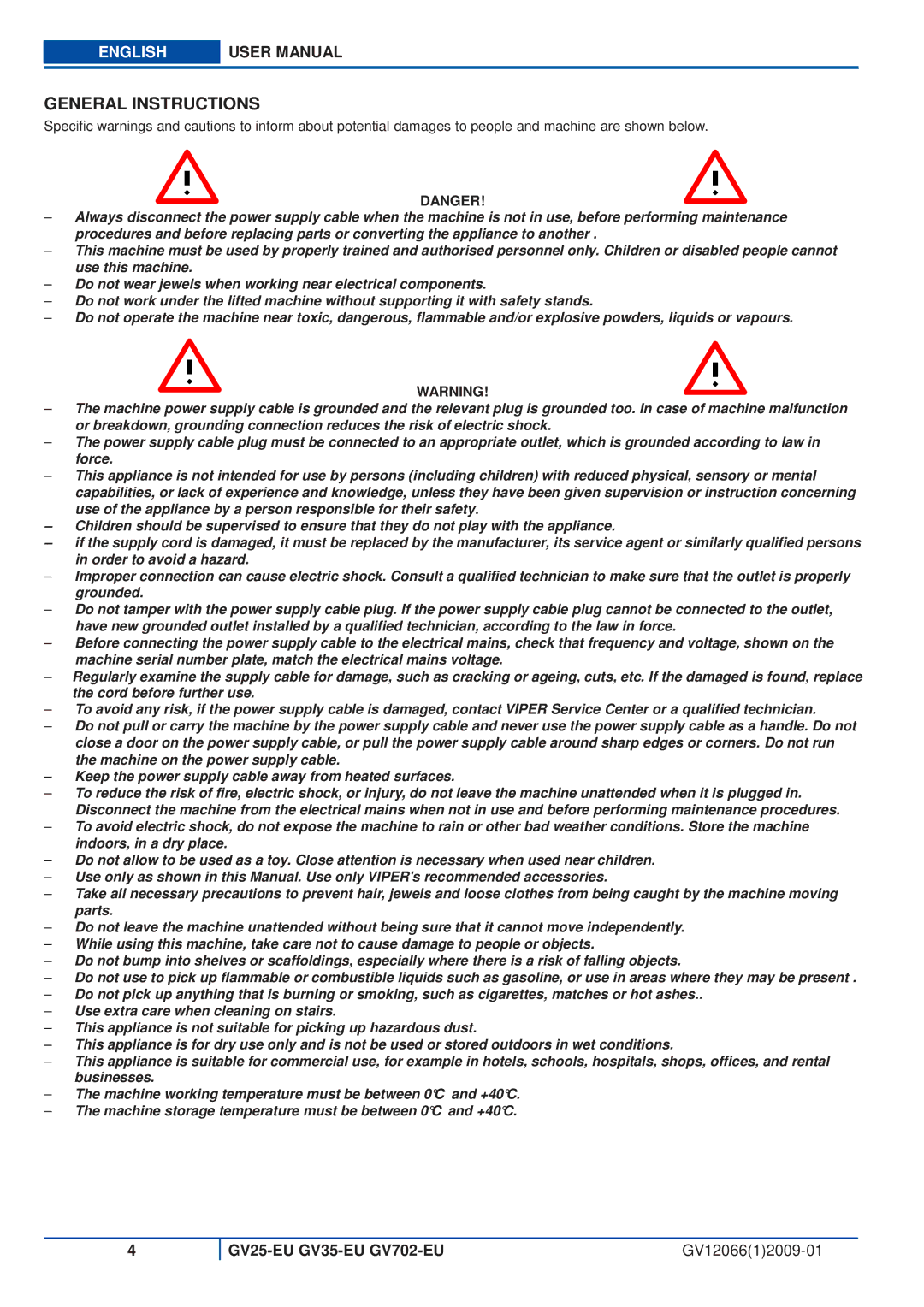 Viper GV25-EU, GV35-EU, GV702-EU user manual General Instructions 