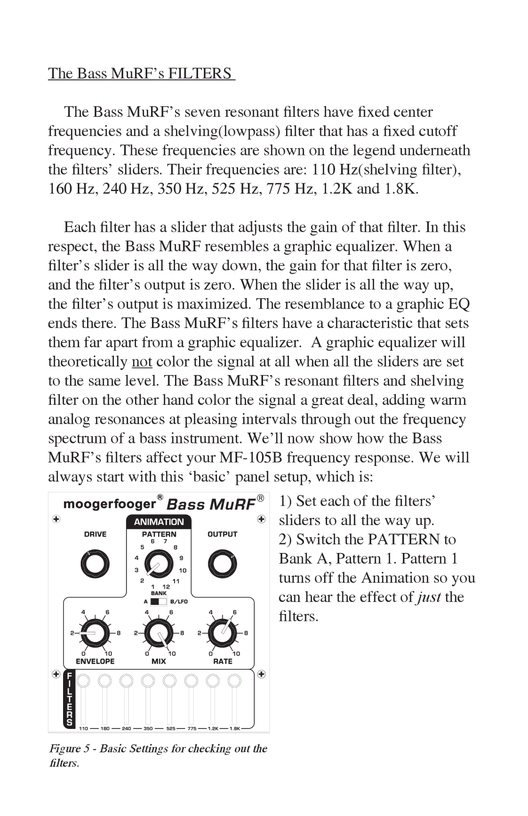 Viper MF-105B warranty Basic Settings for checking out the filters 