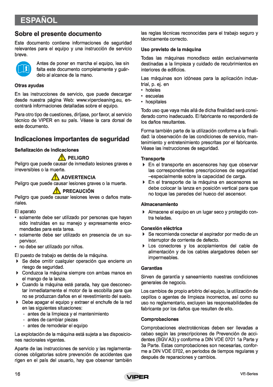 Viper VE 17 DS P Español, Sobre el presente documento, Indicaciones importantes de seguridad, Otras ayudas, Advertencia 