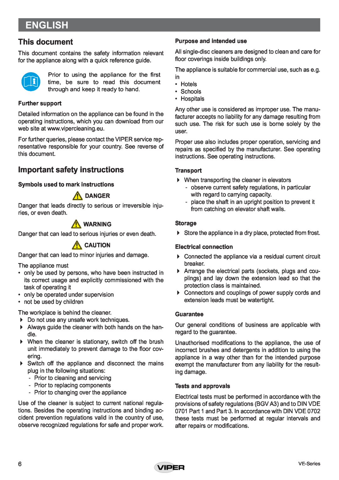 Viper VE 13 P English, This document, Important safety instructions, Further support, Purpose and intended use, Transport 