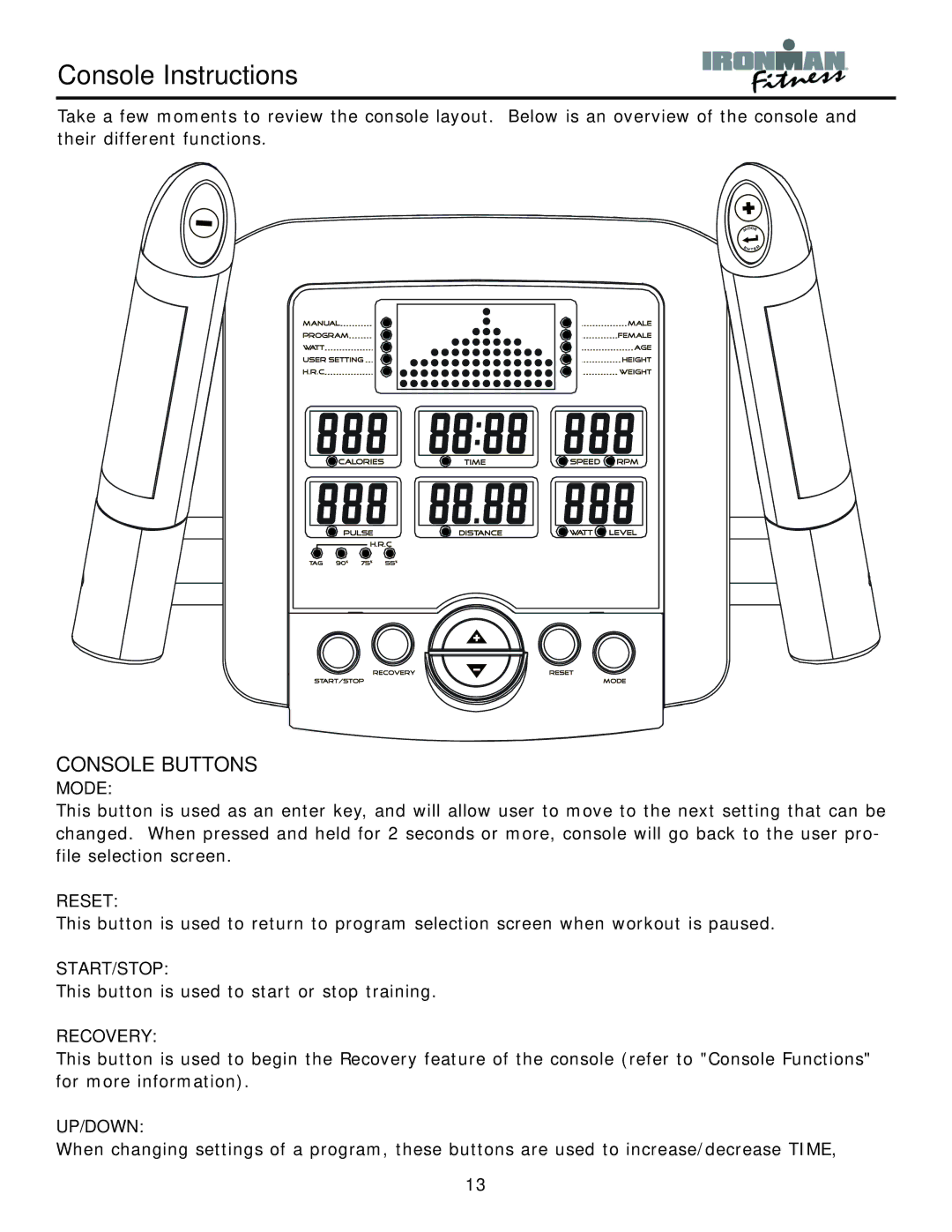 Viper Viper 315-00109 owner manual Console Instructions, Console Buttons 