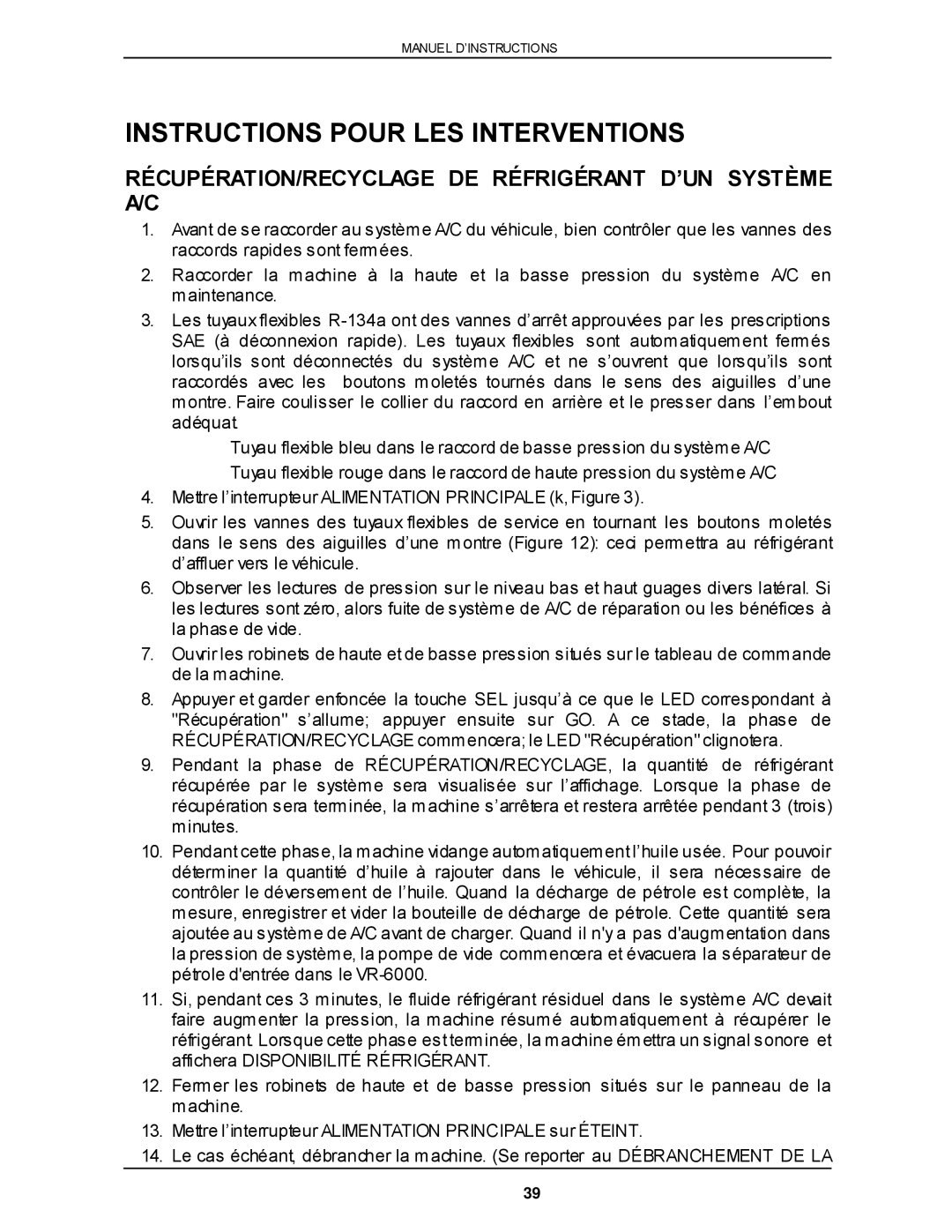 Viper VR-6000 owner manual Instructions Pour LES Interventions, RÉCUPÉRATION/RECYCLAGE DE Réfrigérant D’UN Système A/C 