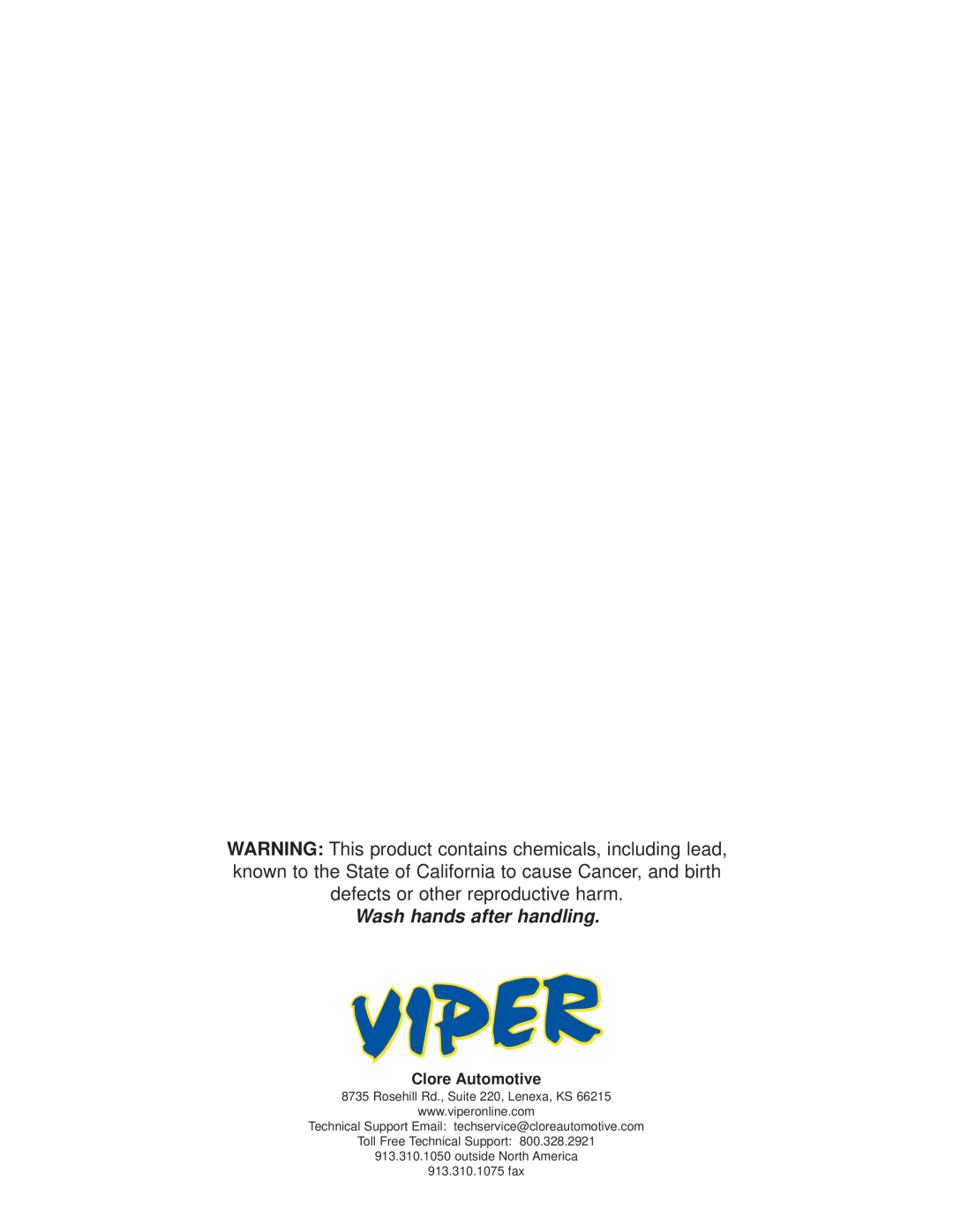 Viper VR-6000 Wash hands after handling, Clore Automotive, Rosehill Rd., Suite 220, Lenexa, KS, outside North America 
