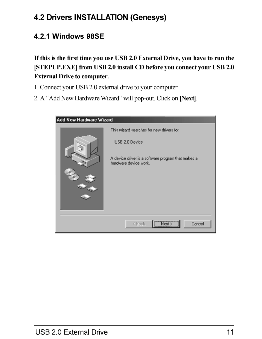 VIPowER USB 2.0 user manual Drivers Installation Genesys, Windows 98SE 