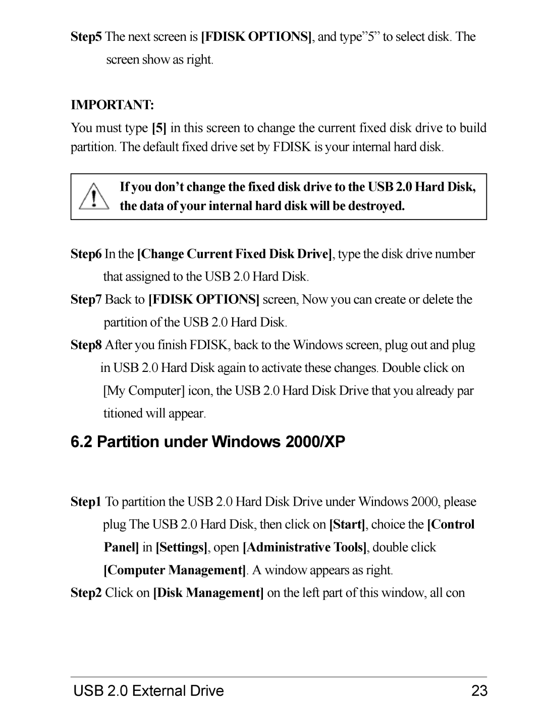 VIPowER USB 2.0 user manual Partition under Windows 2000/XP 