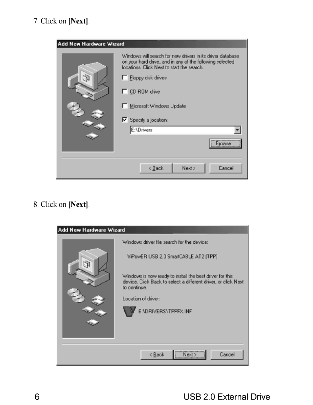 VIPowER USB 2.0 user manual Click on Next 