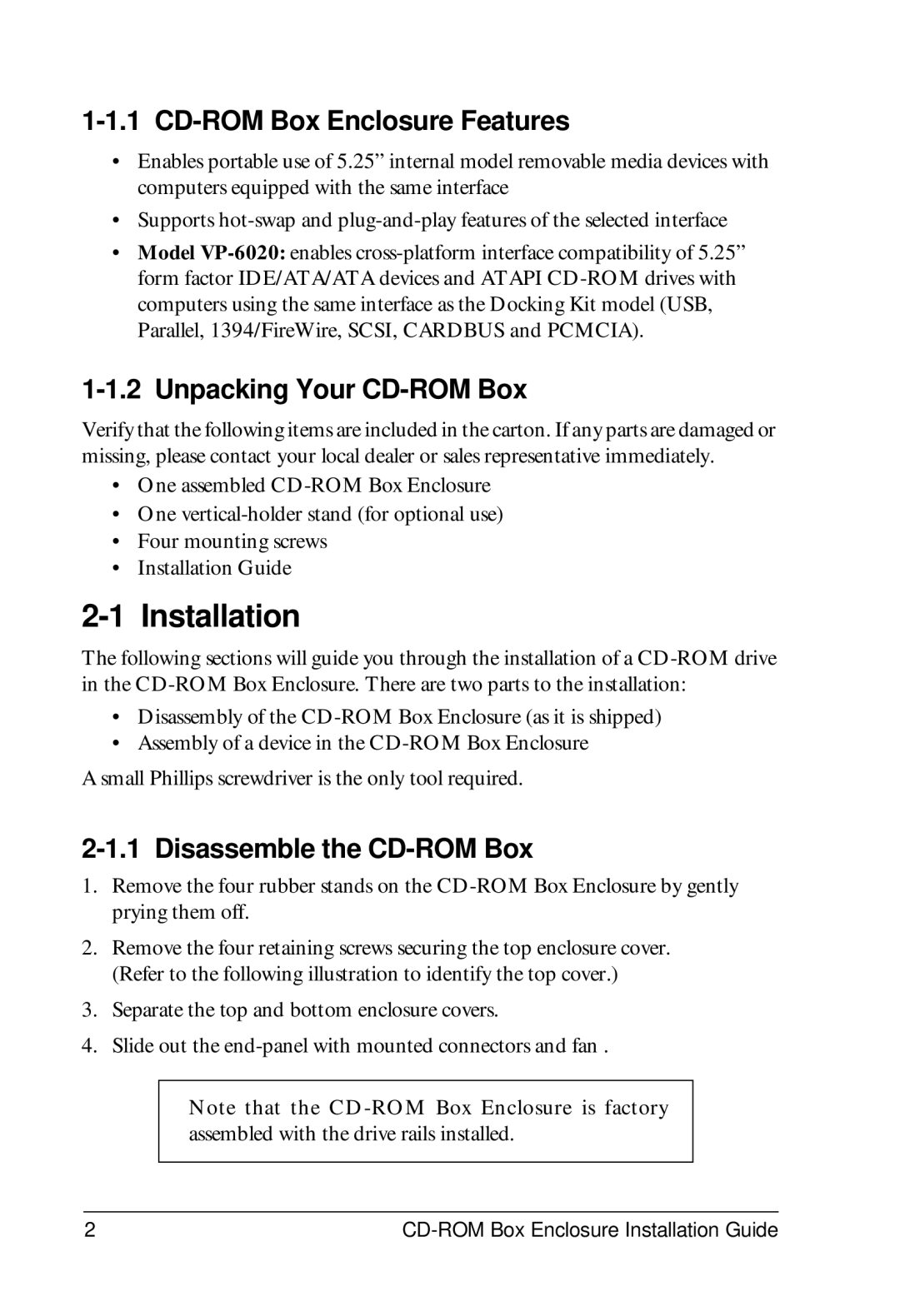 VIPowER VP-6048 manual Installation, CD-ROM Box Enclosure Features, Unpacking Your CD-ROM Box, Disassemble the CD-ROM Box 