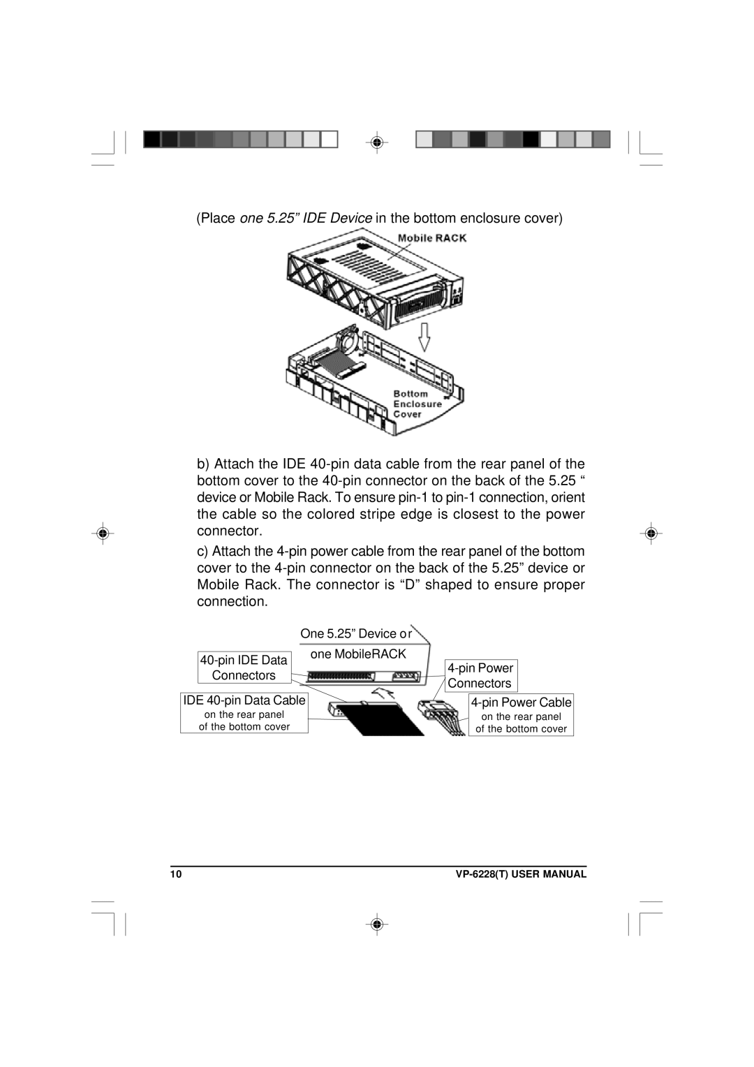 VIPowER VP-6228T user manual One 5.25 Device or 