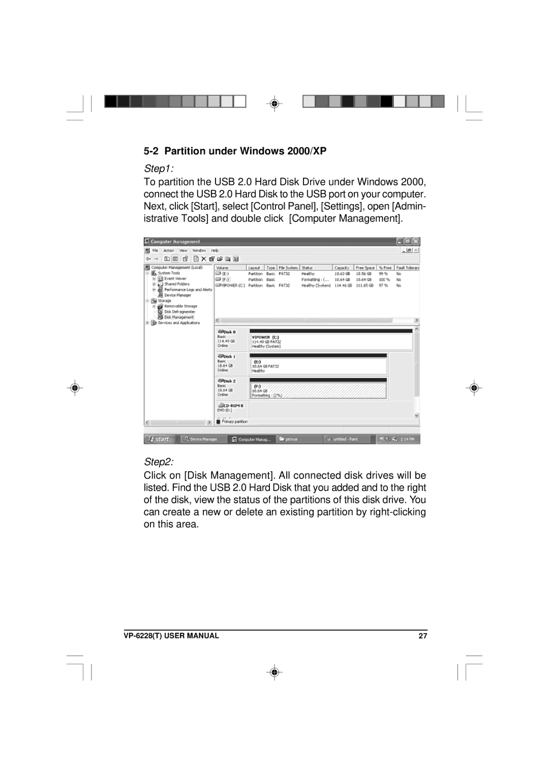 VIPowER VP-6228T user manual Partition under Windows 2000/XP 