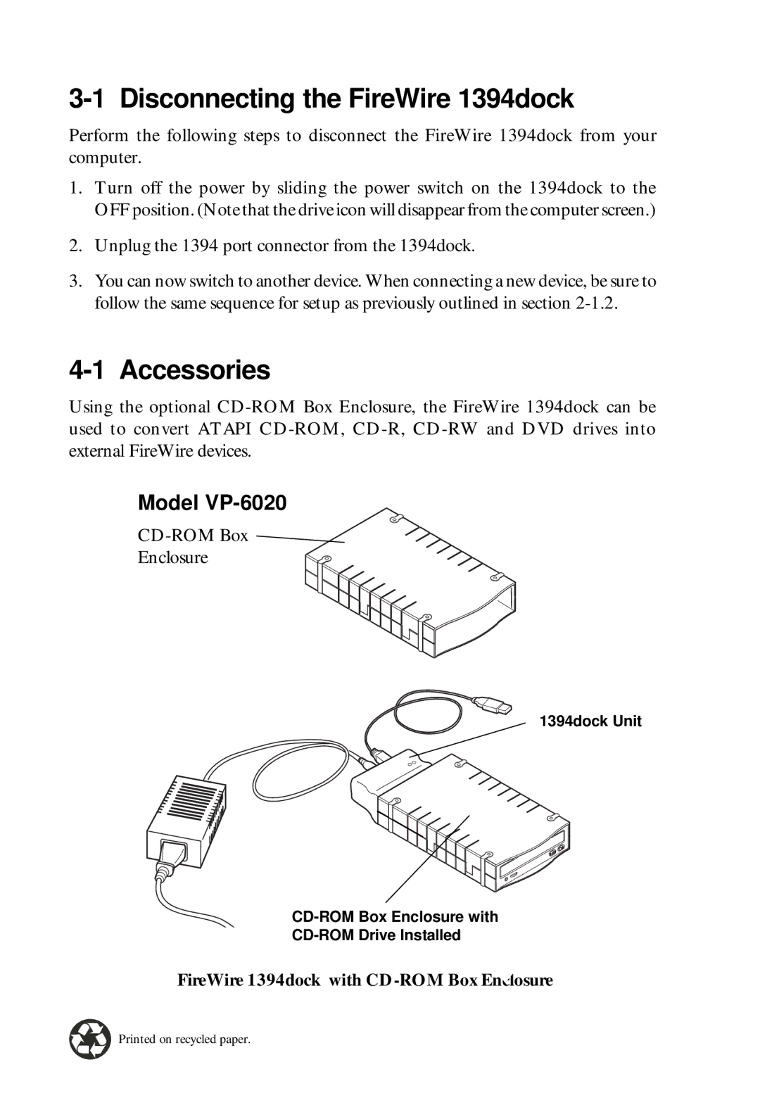 VIPowER VP-8059L installation manual Disconnecting the FireWire 1394dock, Accessories, FireWire 1394dock with CD-ROM Box 