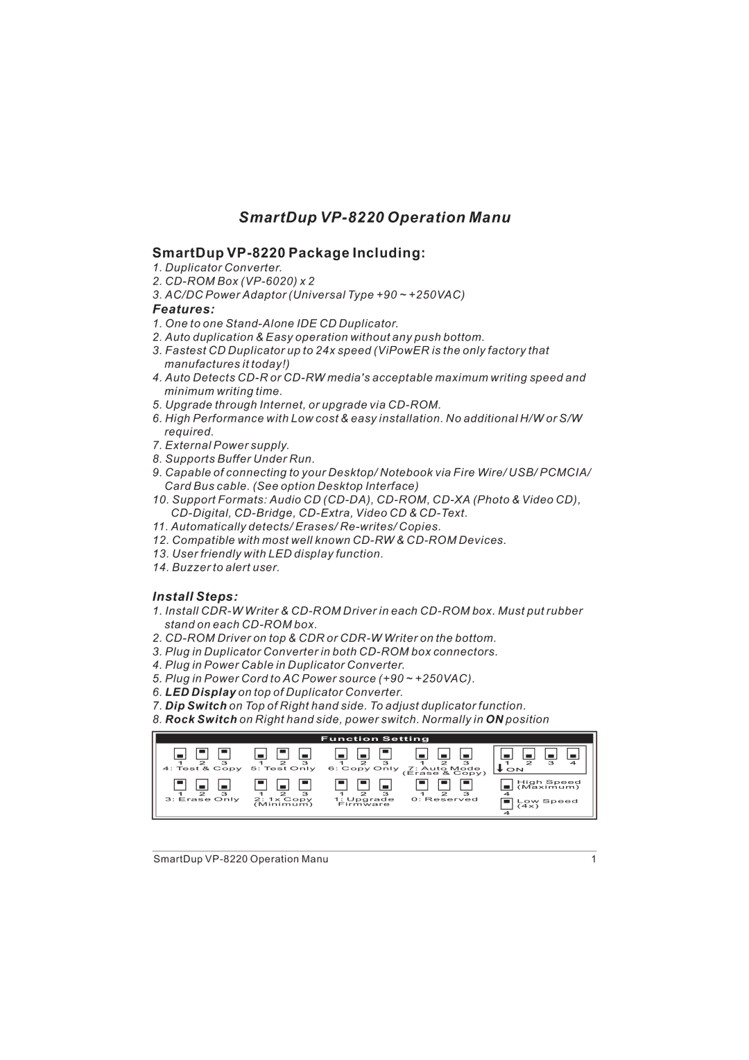 VIPowER VP-8220 installation manual Features, Install Steps 