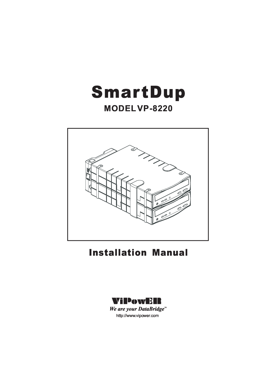 VIPowER installation manual Smar tDup, Installation Manual, MODEL VP-8220 