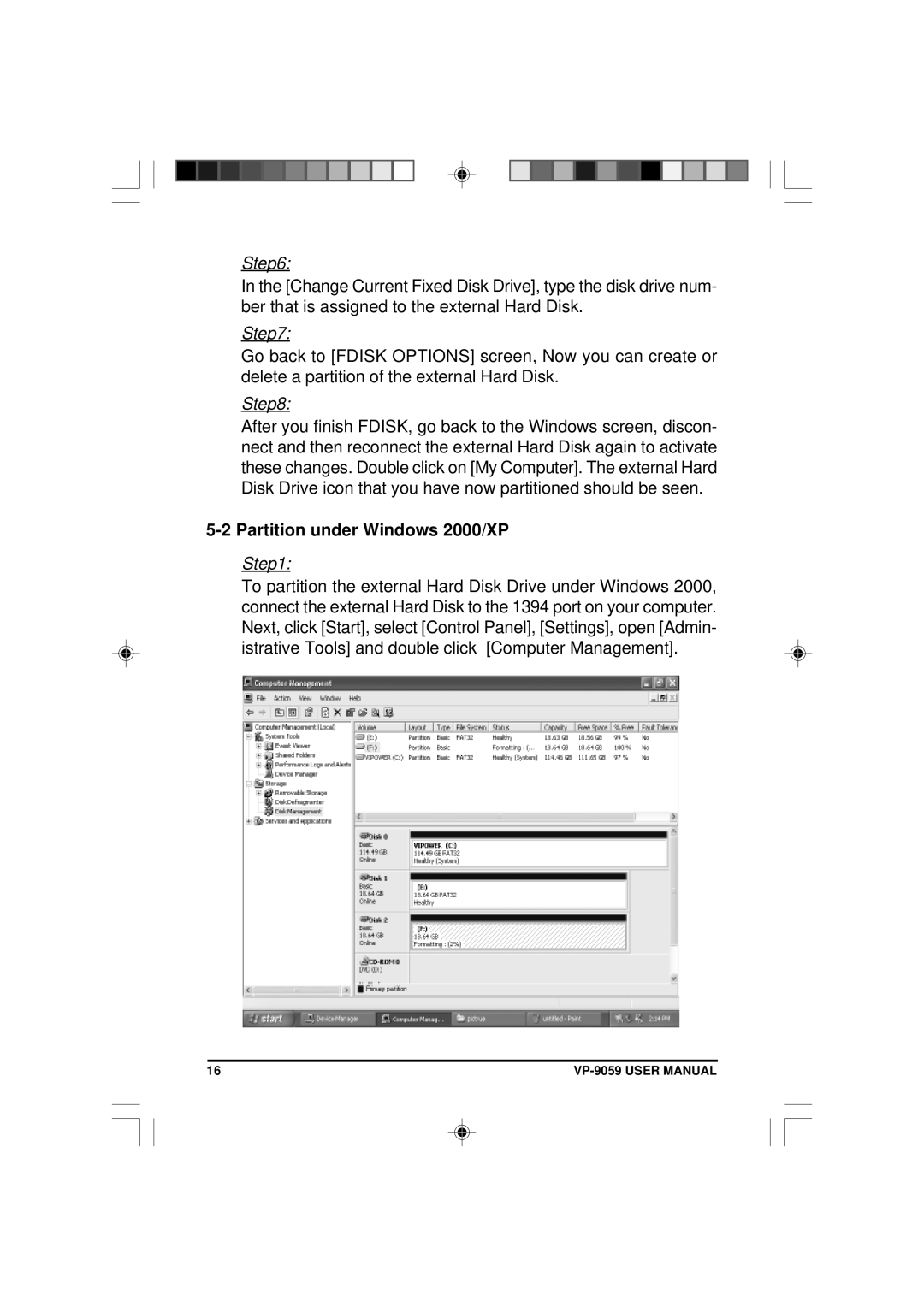 VIPowER VP-9059 user manual Partition under Windows 2000/XP 