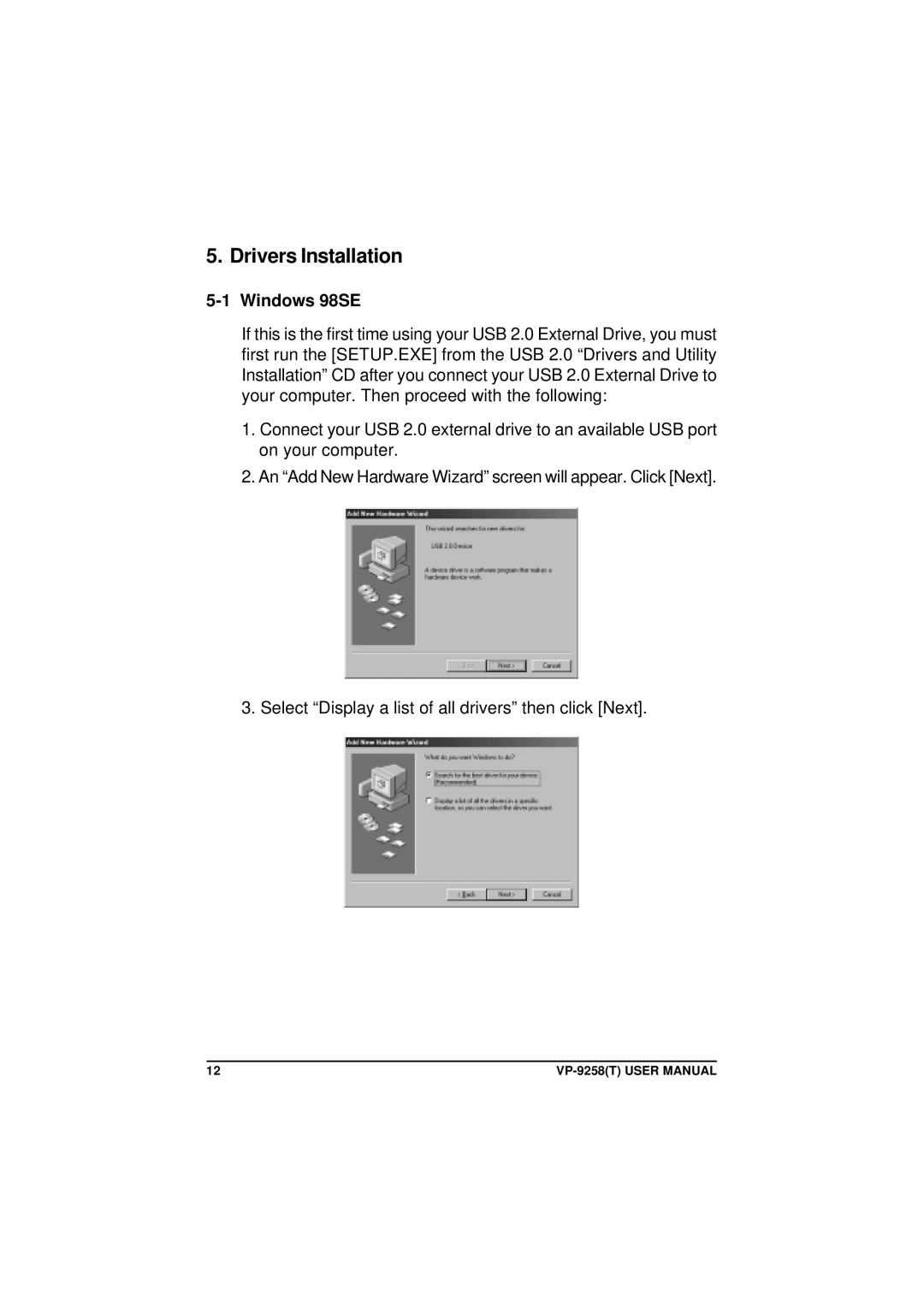 VIPowER VP-9258(T) user manual Drivers Installation, Windows 98SE 