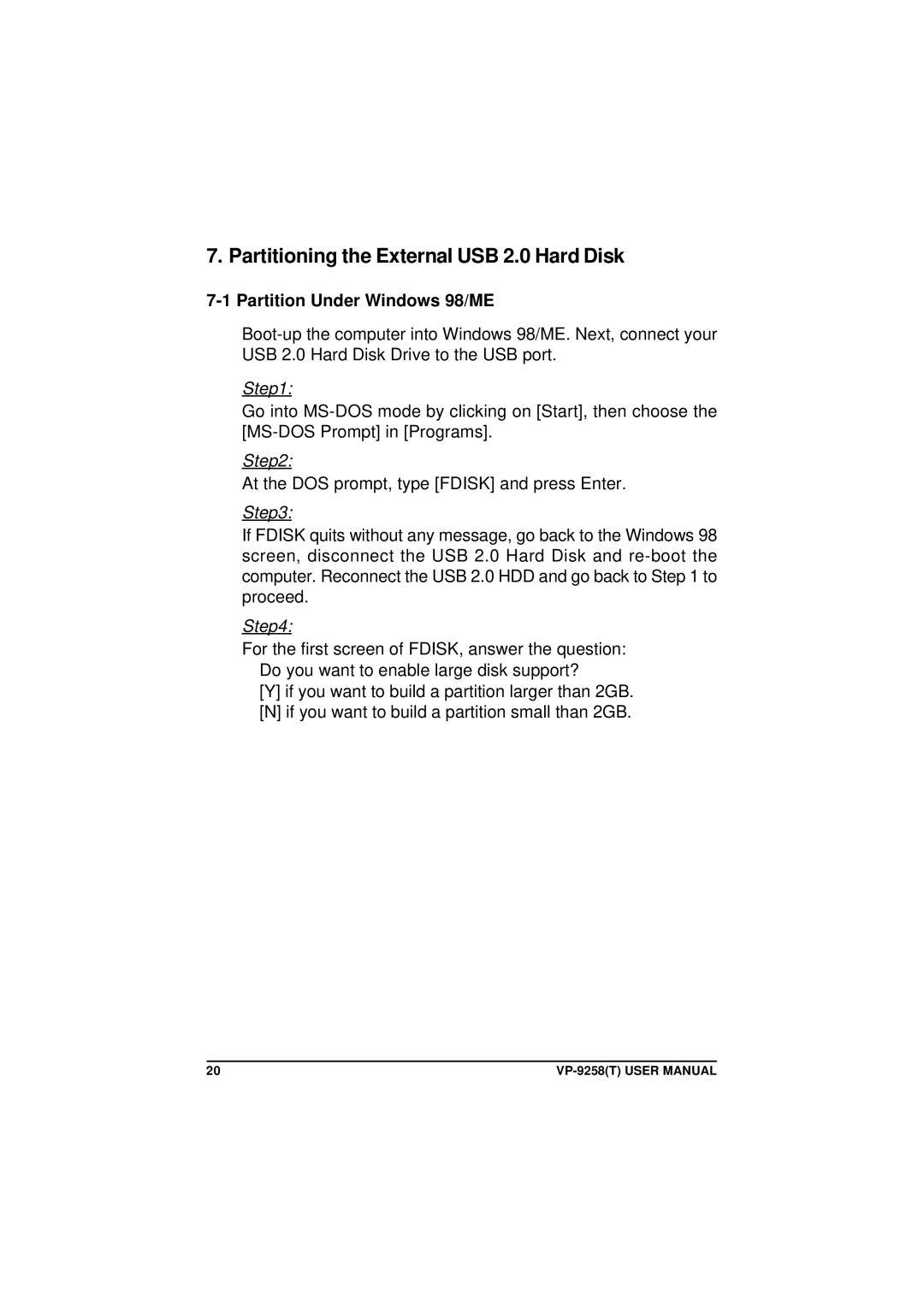 VIPowER VP-9258(T) user manual Partitioning the External USB 2.0 Hard Disk, Partition Under Windows 98/ME 