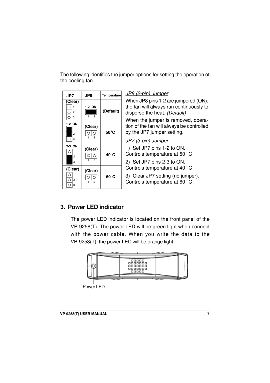 VIPowER VP-9258(T) user manual Power LED indicator, JP8 2-pin Jumper 