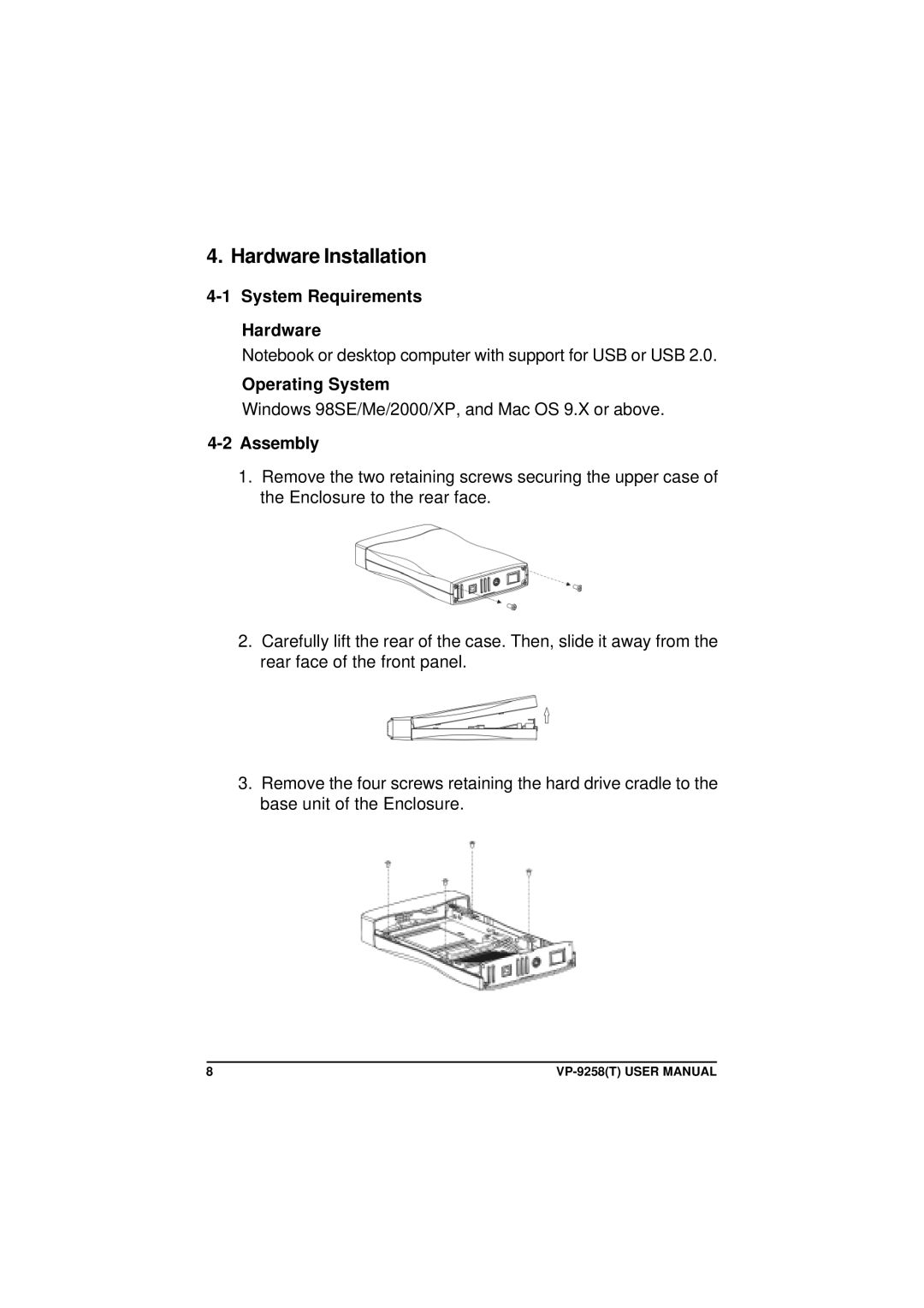 VIPowER VP-9258(T) user manual Hardware Installation, System Requirements Hardware Operating System, Assembly 