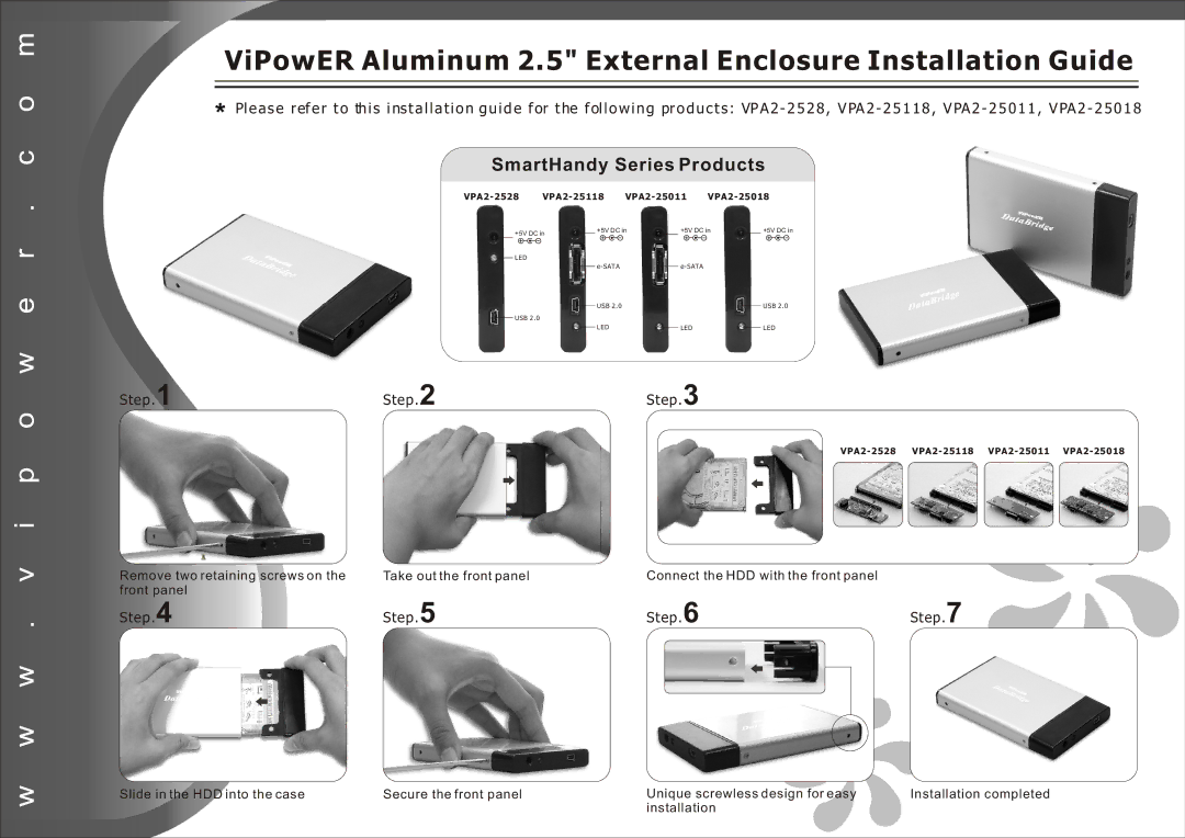 VIPowER VPA2-2528 manual ViPowER Aluminum 2.5 External Enclosure Installation Guide, SmartHandy Series Products 