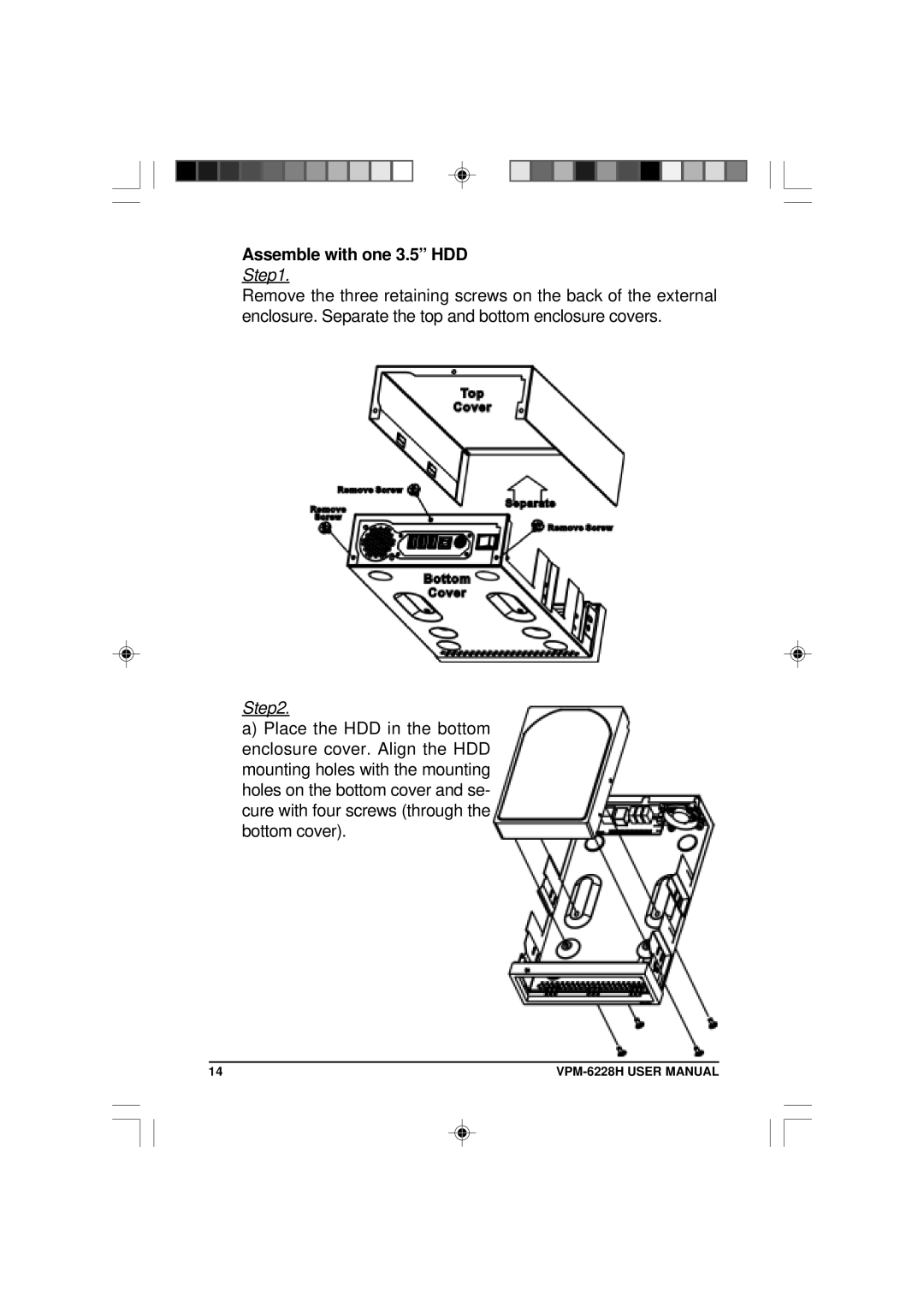 VIPowER VPM-6228H user manual Assemble with one 3.5 HDD 