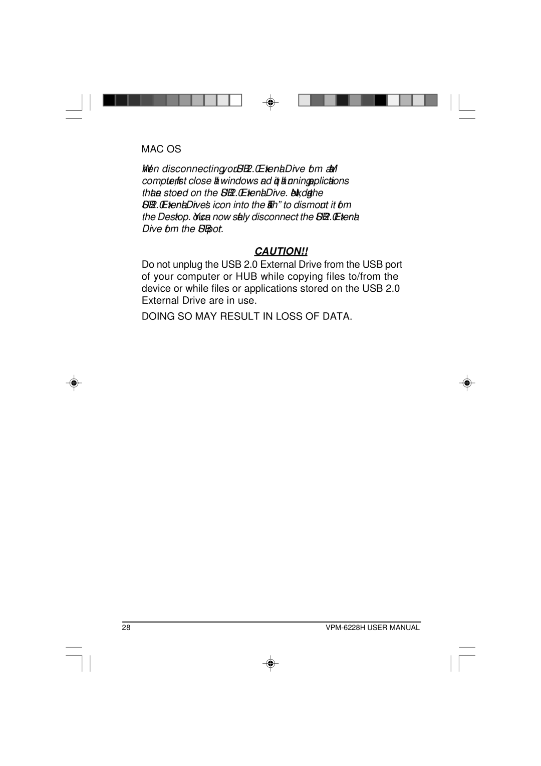 VIPowER VPM-6228H user manual Doing SO MAY Result in Loss of Data 