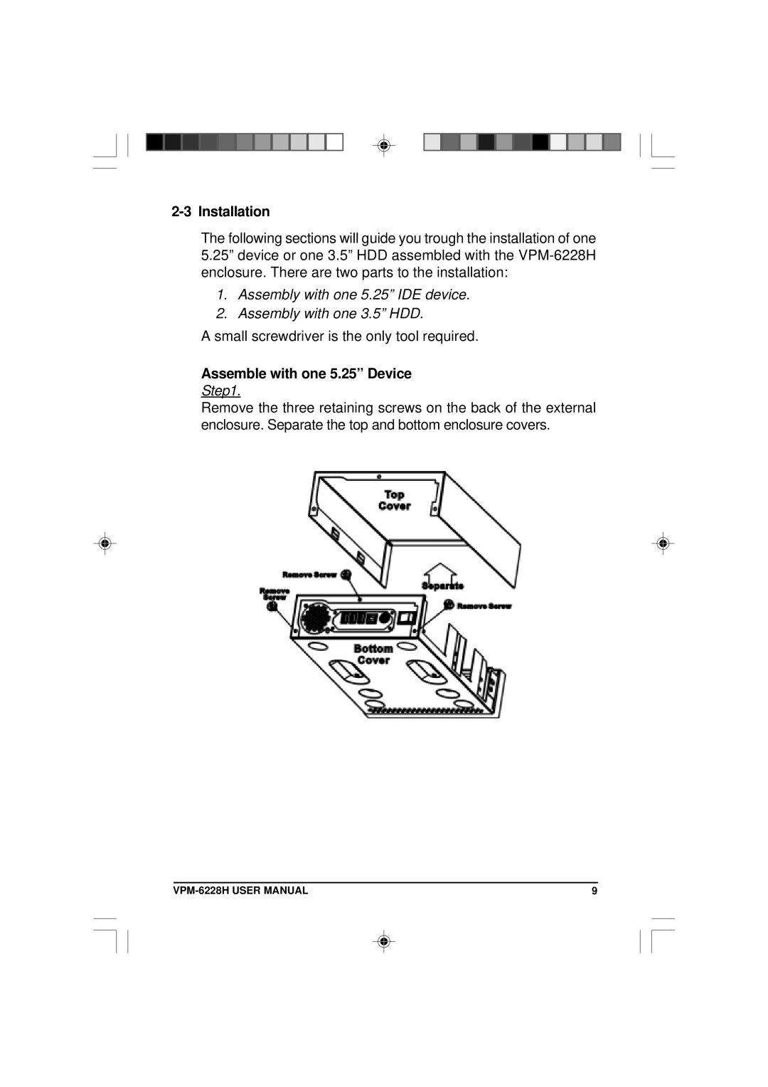 VIPowER VPM-6228H user manual Installation, Assemble with one 5.25 Device 