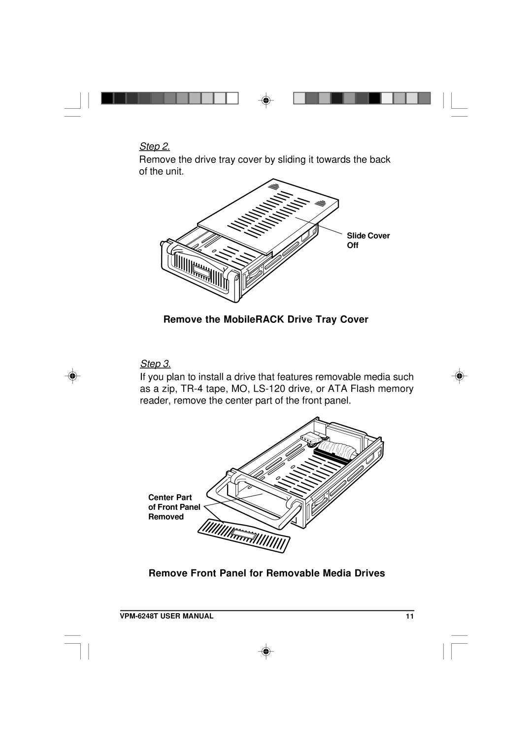 VIPowER VPM-6248T user manual Remove the MobileRACK Drive Tray Cover, Remove Front Panel for Removable Media Drives 