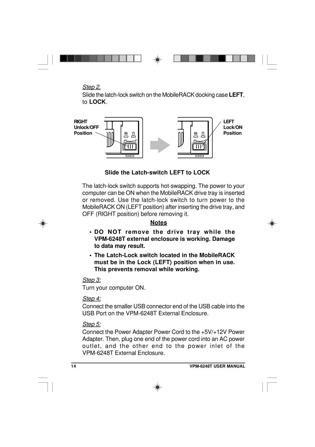 VIPowER VPM-6248T user manual Slide the Latch-switch Left to Lock 