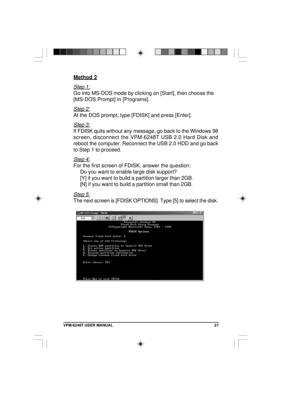 VIPowER VPM-6248T user manual At the DOS prompt, type Fdisk and press Enter 