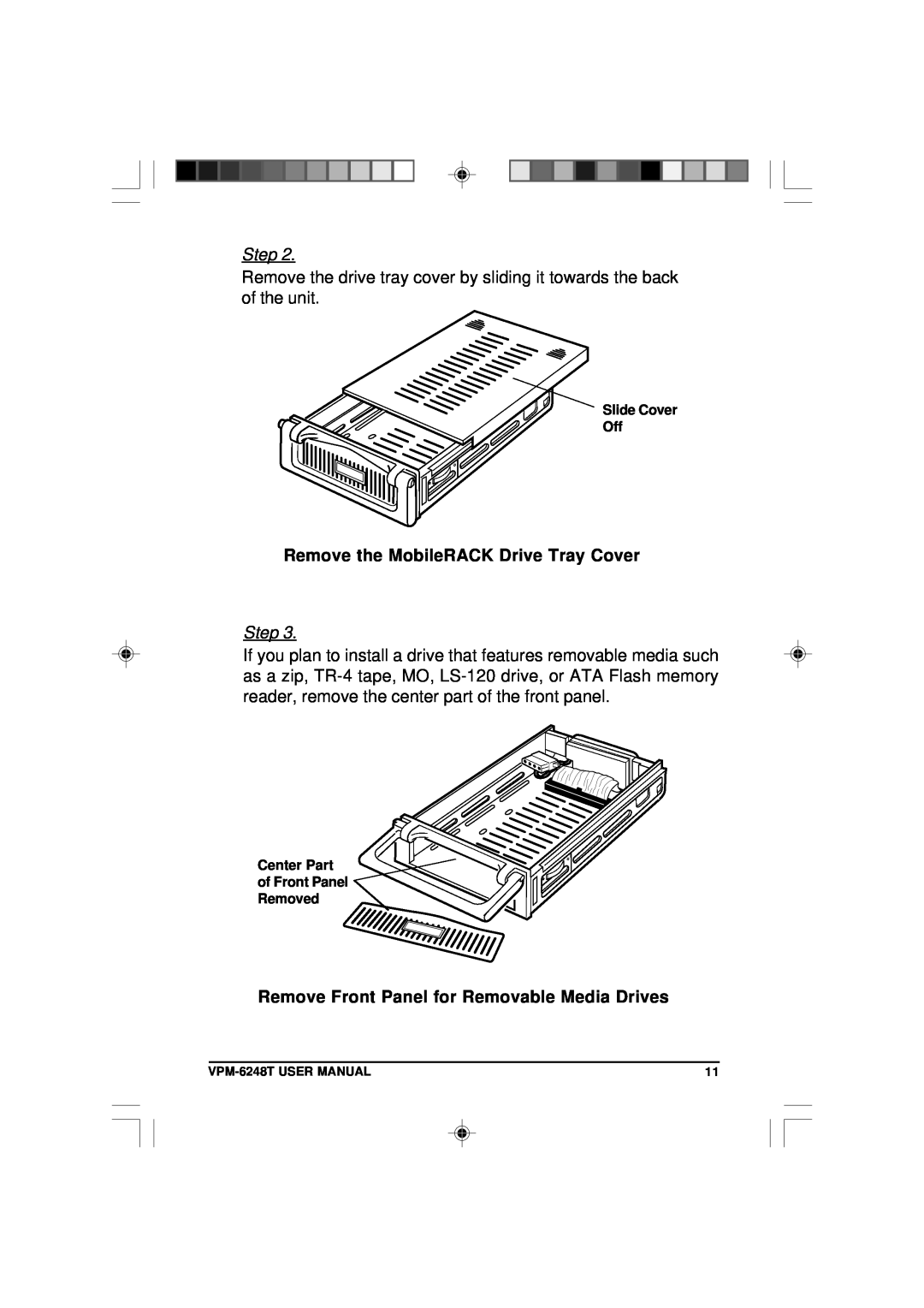 VIPowER VPM-6248T user manual Remove the MobileRACK Drive Tray Cover, Remove Front Panel for Removable Media Drives, Step 