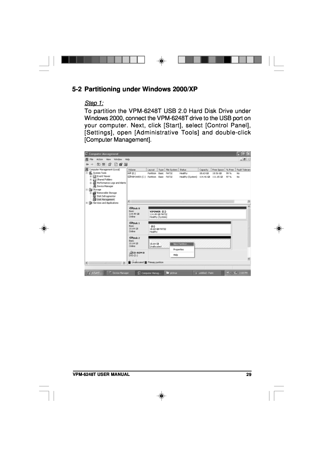 VIPowER VPM-6248T user manual Partitioning under Windows 2000/XP, Step 