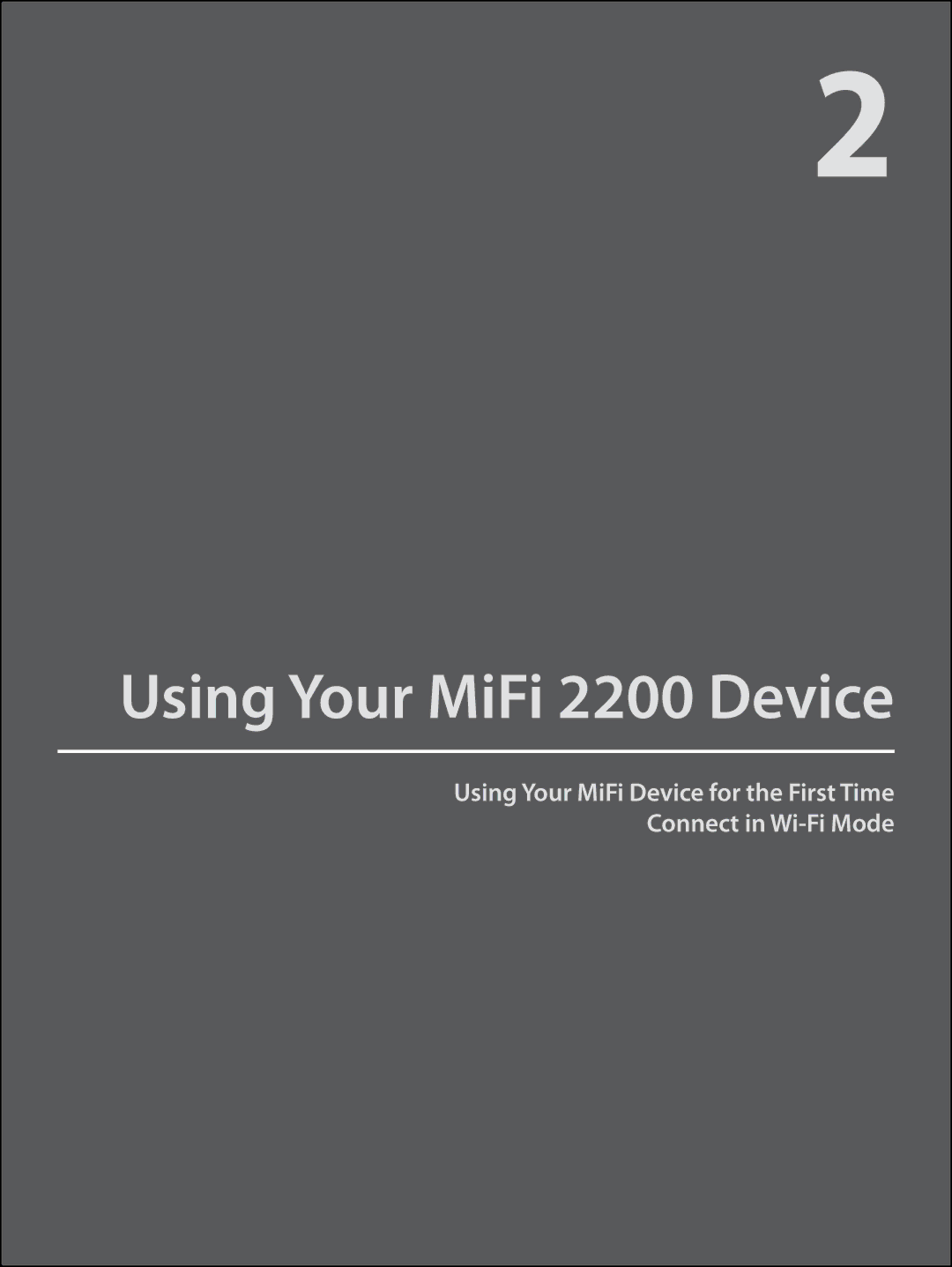 Virgin Mobile manual Using Your MiFi 2200 Device 