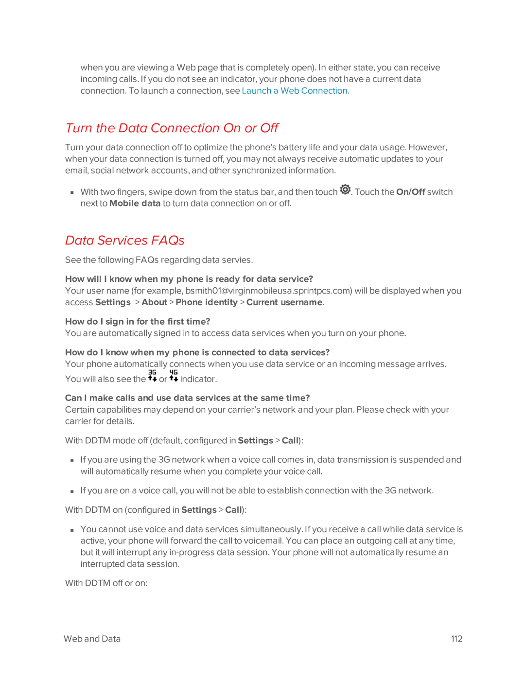 Virgin Mobile 601 manual Turn the Data Connection On or Off, Data Services FAQs 