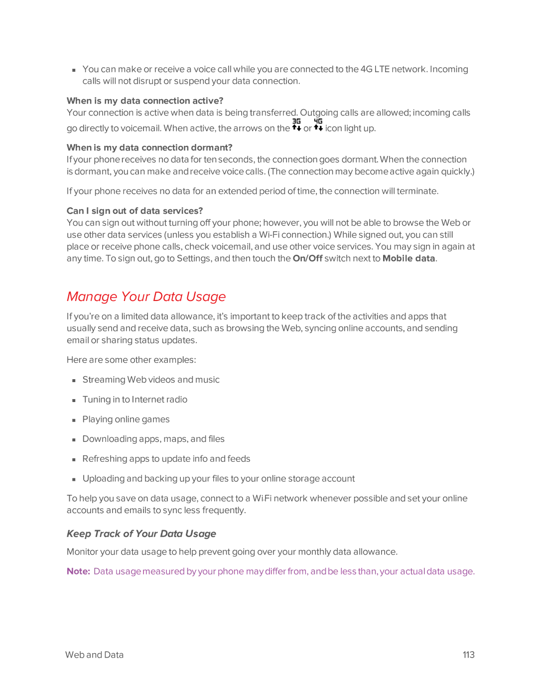 Virgin Mobile 601 manual Manage Your Data Usage, Keep Track of Your Data Usage, When is my data connection active? 