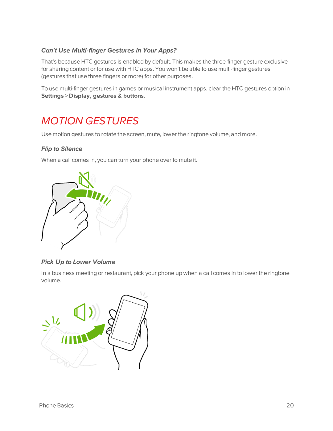 Virgin Mobile 601 Motion Gestures, Cant Use Multi-finger Gestures in Your Apps?, Flip to Silence, Pick Up to Lower Volume 