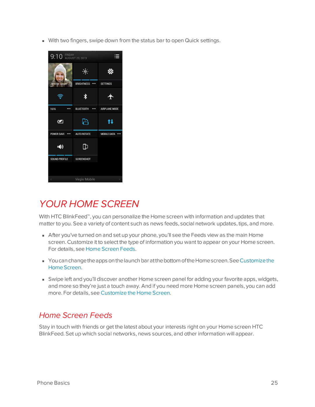 Virgin Mobile 601 manual Your Home Screen, Home Screen Feeds 