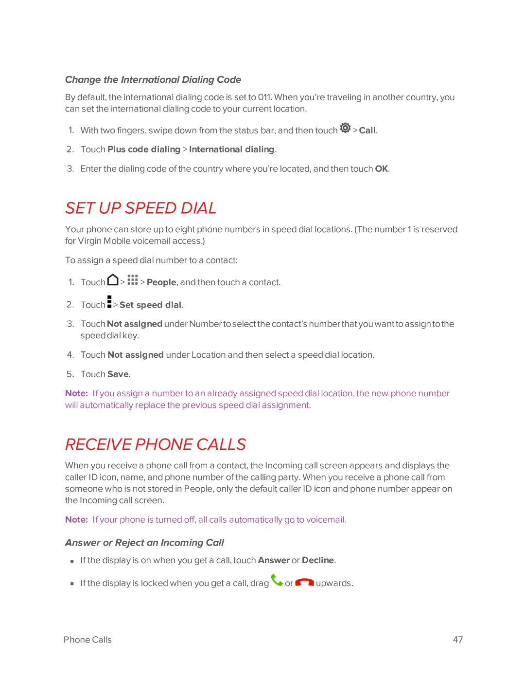 Virgin Mobile 601 manual SET UP Speed Dial, Receive Phone Calls, Change the International Dialing Code 