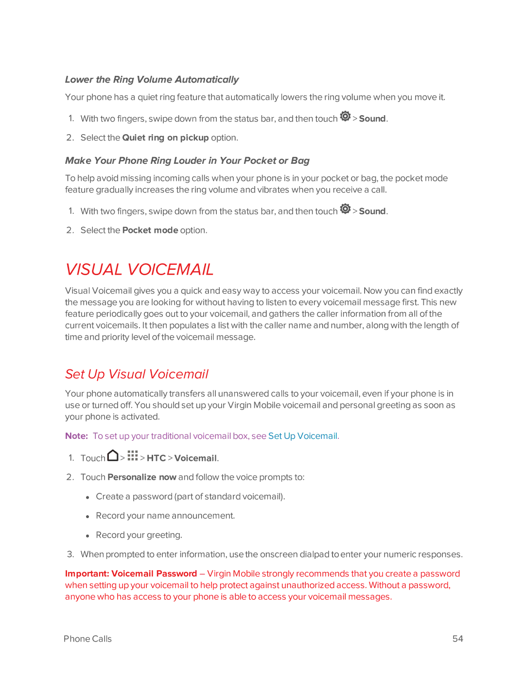 Virgin Mobile 601 Set Up Visual Voicemail, Lower the Ring Volume Automatically, Select the Quiet ring on pickup option 